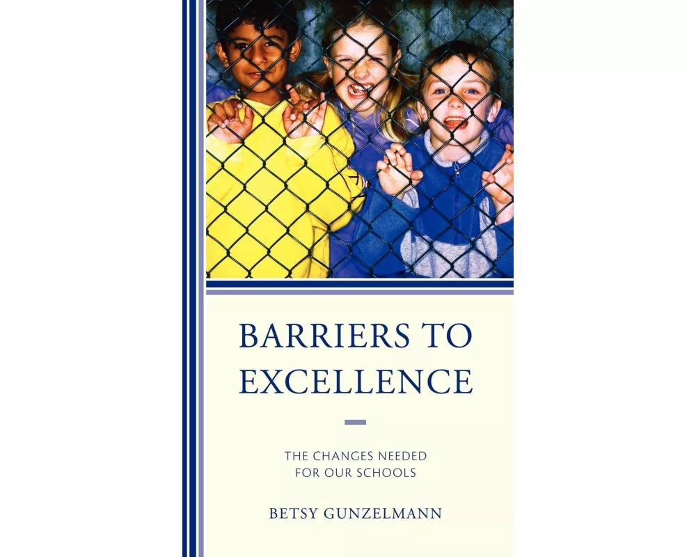 Barriers to Excellence