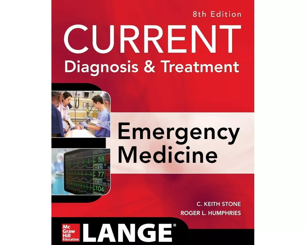 CURRENT Diagnosis and Treatment Emergency Medicine, Eighth Edition