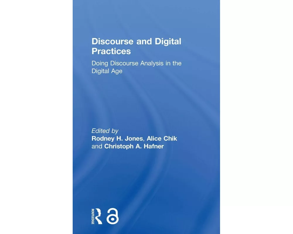 Discourse and Digital Practices