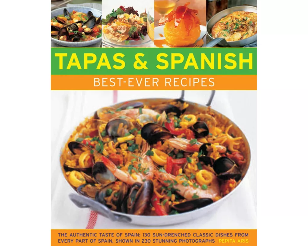 Tapas & Spanish Best-Ever Recipes