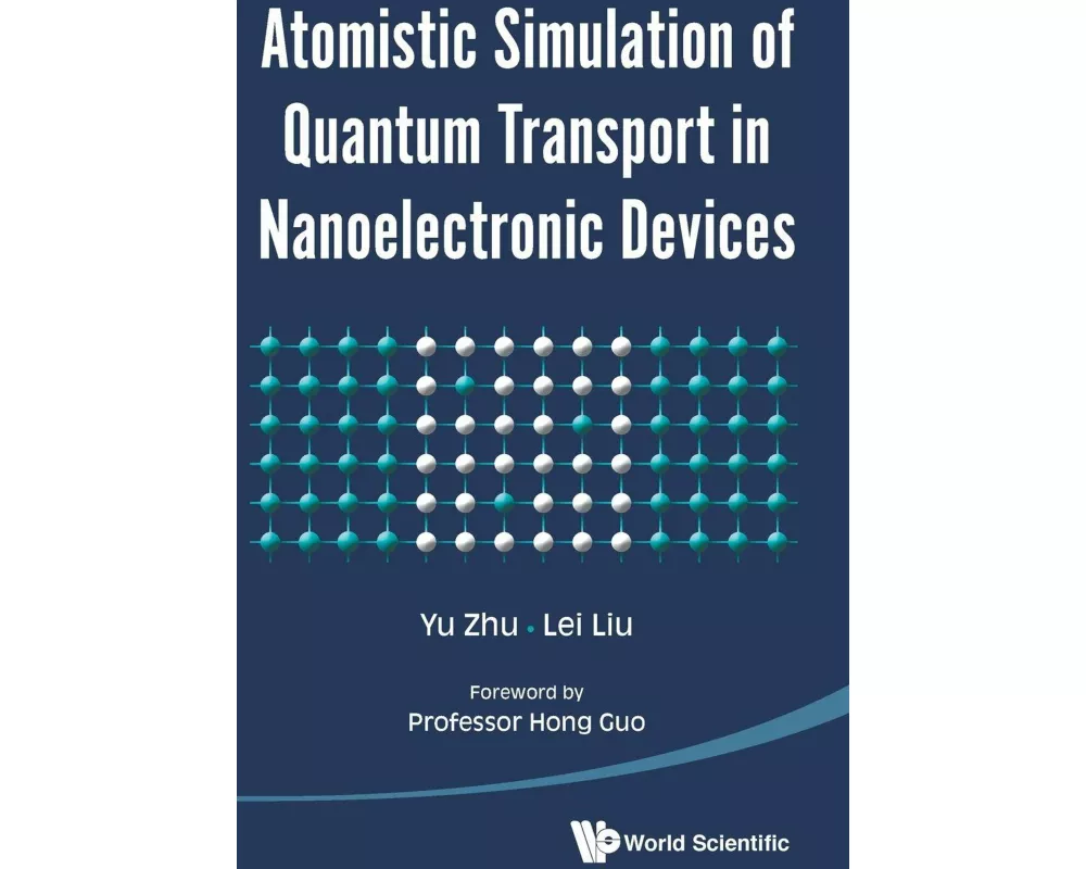 Atomistic Simulation Of Quantum Transport In Nanoelectronic Devices (With Cd-rom)