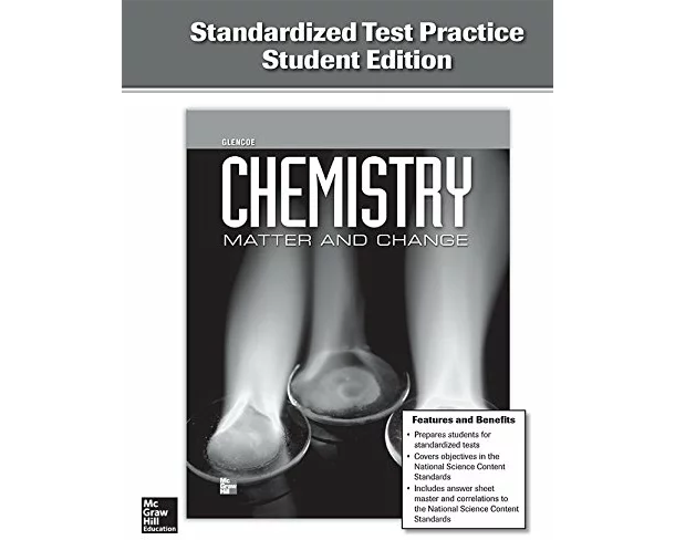Chemistry: Matter & Change, Standardized Test Practice, Student Edition
