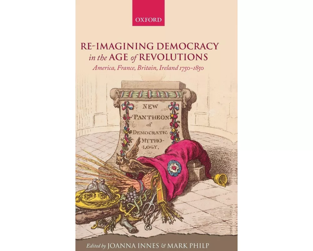 Re-imagining Democracy in the Age of Revolutions