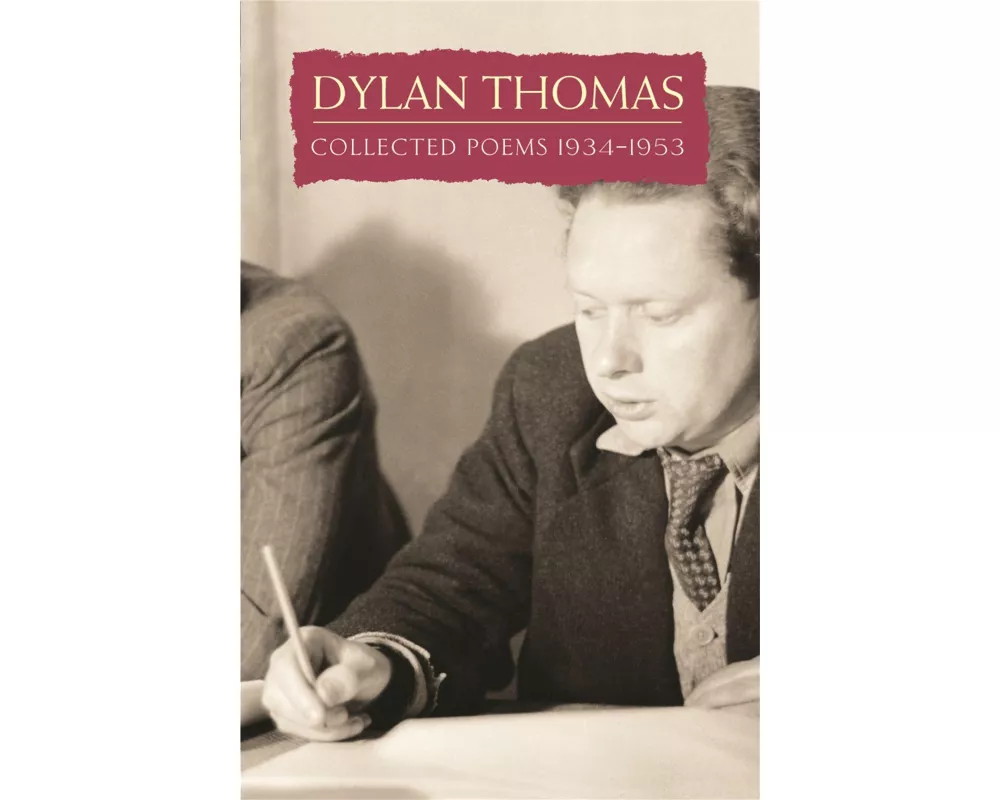 Collected Poems: Dylan Thomas