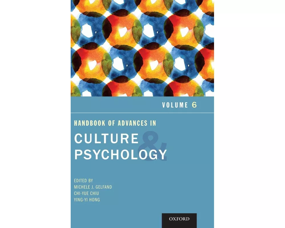 Handbook of Advances in Culture and Psychology