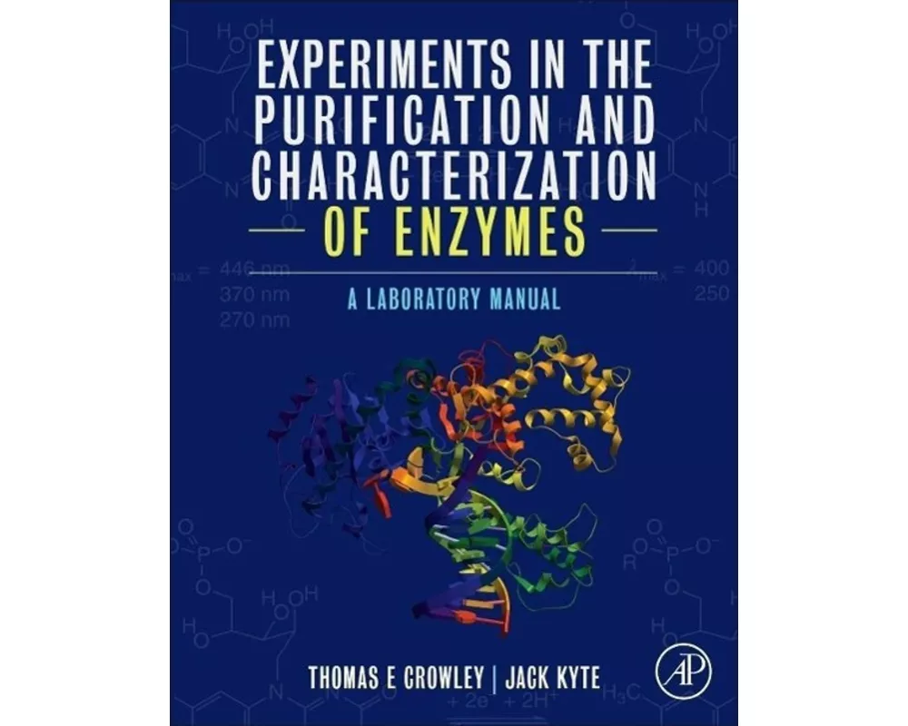 Experiments in the Purification and Characterization of Enzymes