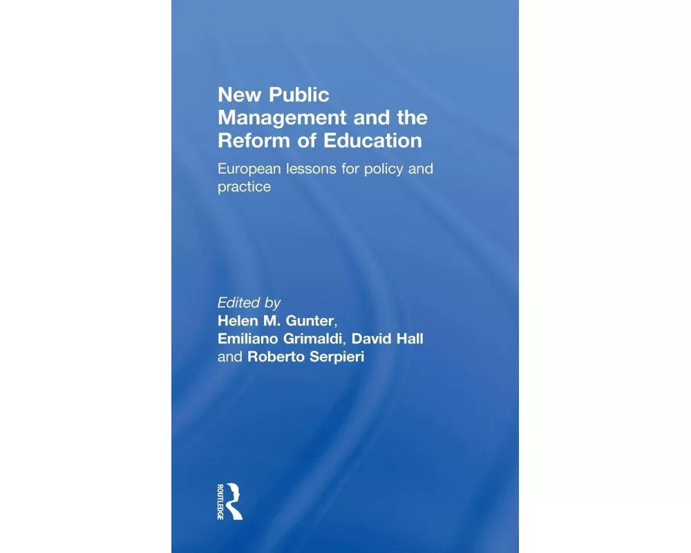 New Public Management and the Reform of Education