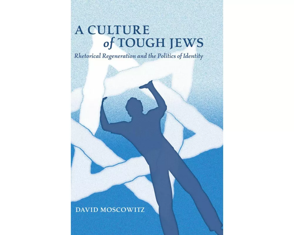 A Culture of Tough Jews
