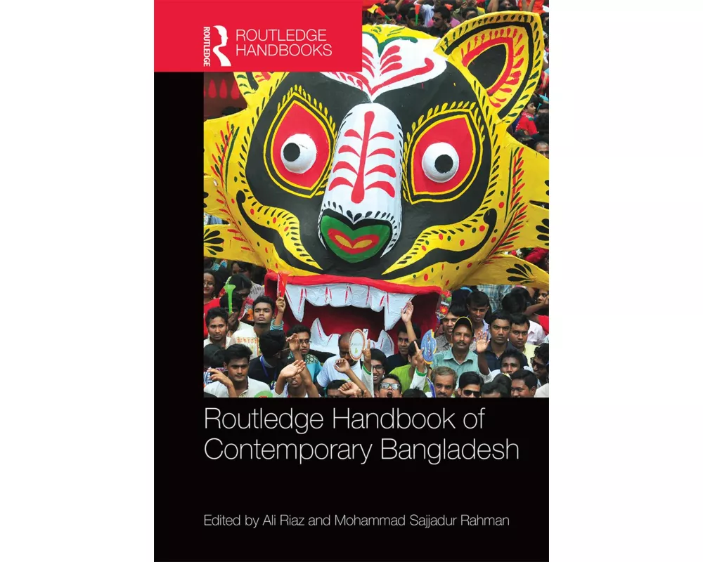 Routledge Handbook of Contemporary Bangladesh