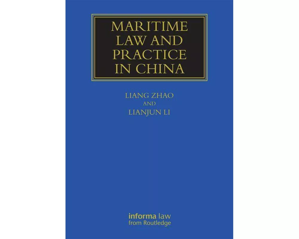 Maritime Law and Practice in China