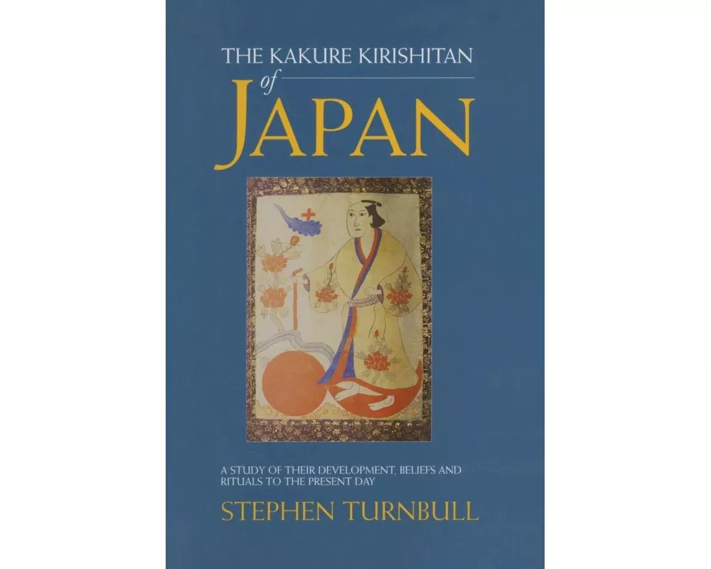 The Kakure Kirishitan of Japan