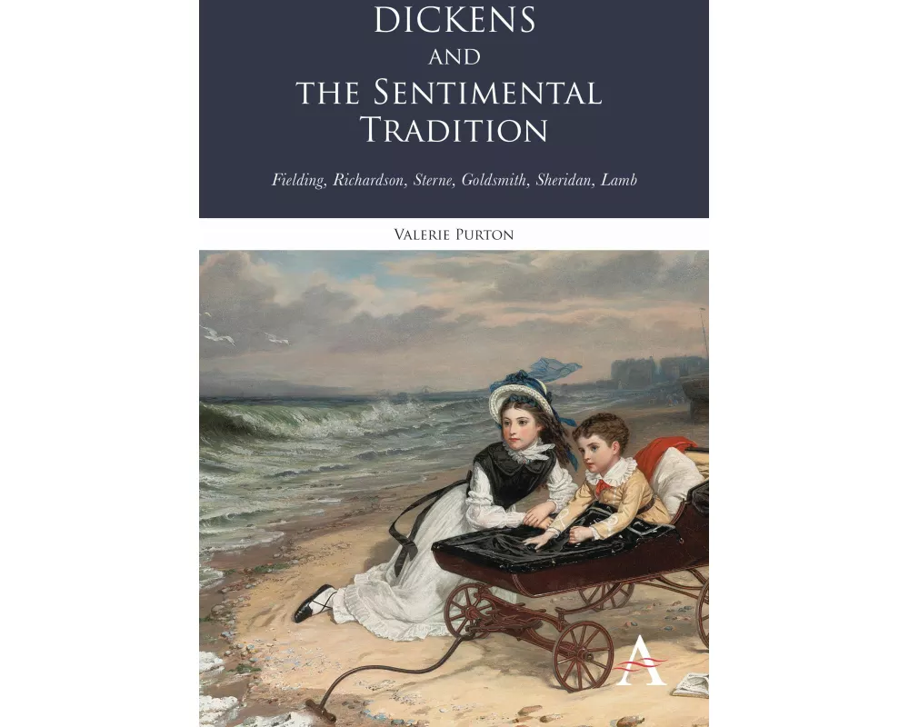 Dickens and the Sentimental Tradition