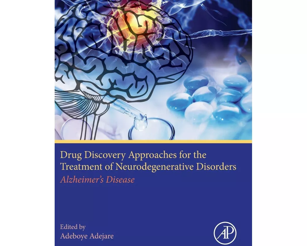 Drug Discovery Approaches for the Treatment of Neurodegenerative Disorders