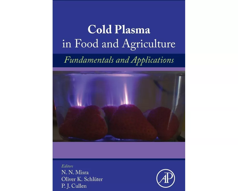 Cold Plasma in Food and Agriculture
