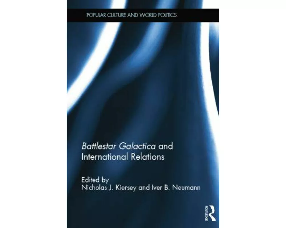 Battlestar Galactica and International Relations
