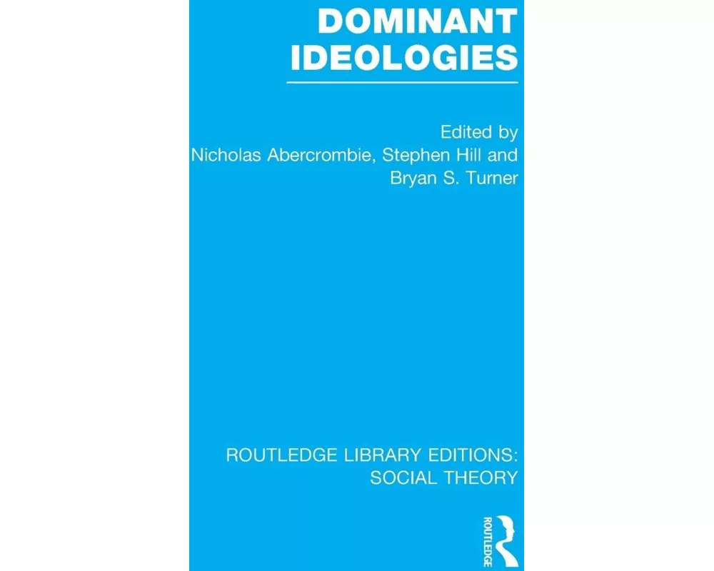 Dominant Ideologies