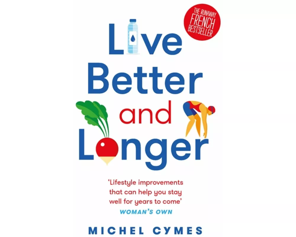 Live Better and Longer