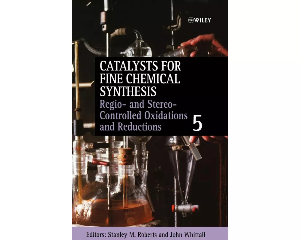 Regio- and Stereo-Controlled Oxidations and Reductions, Volume 5
