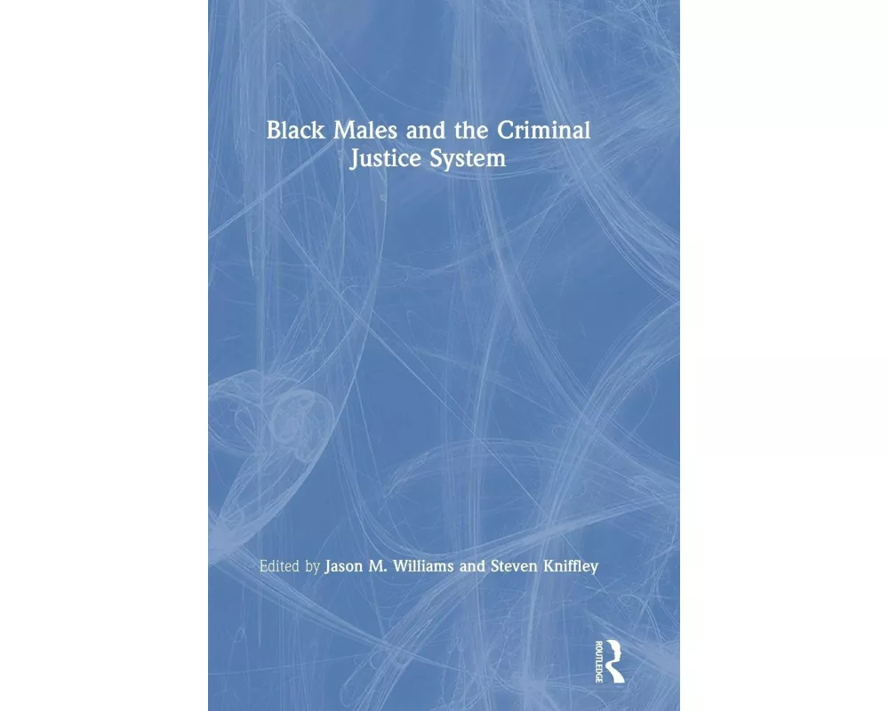 Black Males and the Criminal Justice System