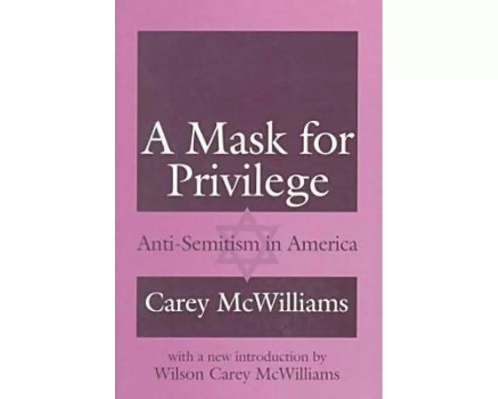 A Mask for Privilege