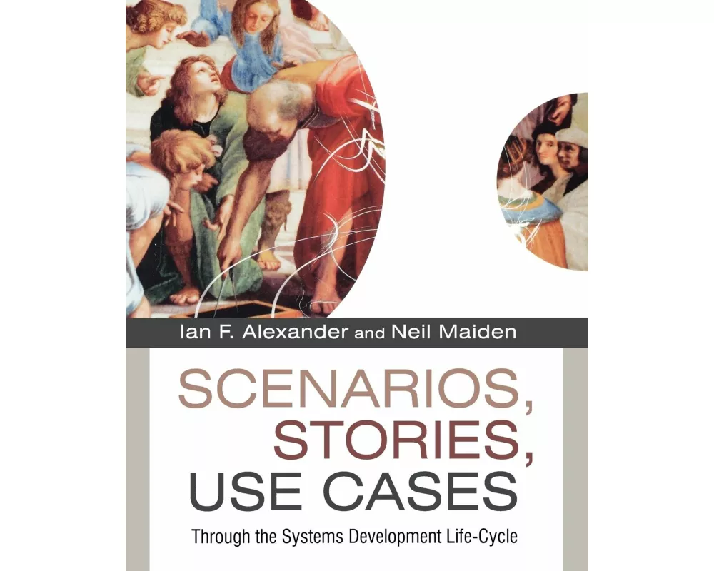Scenarios, Stories, Use Cases