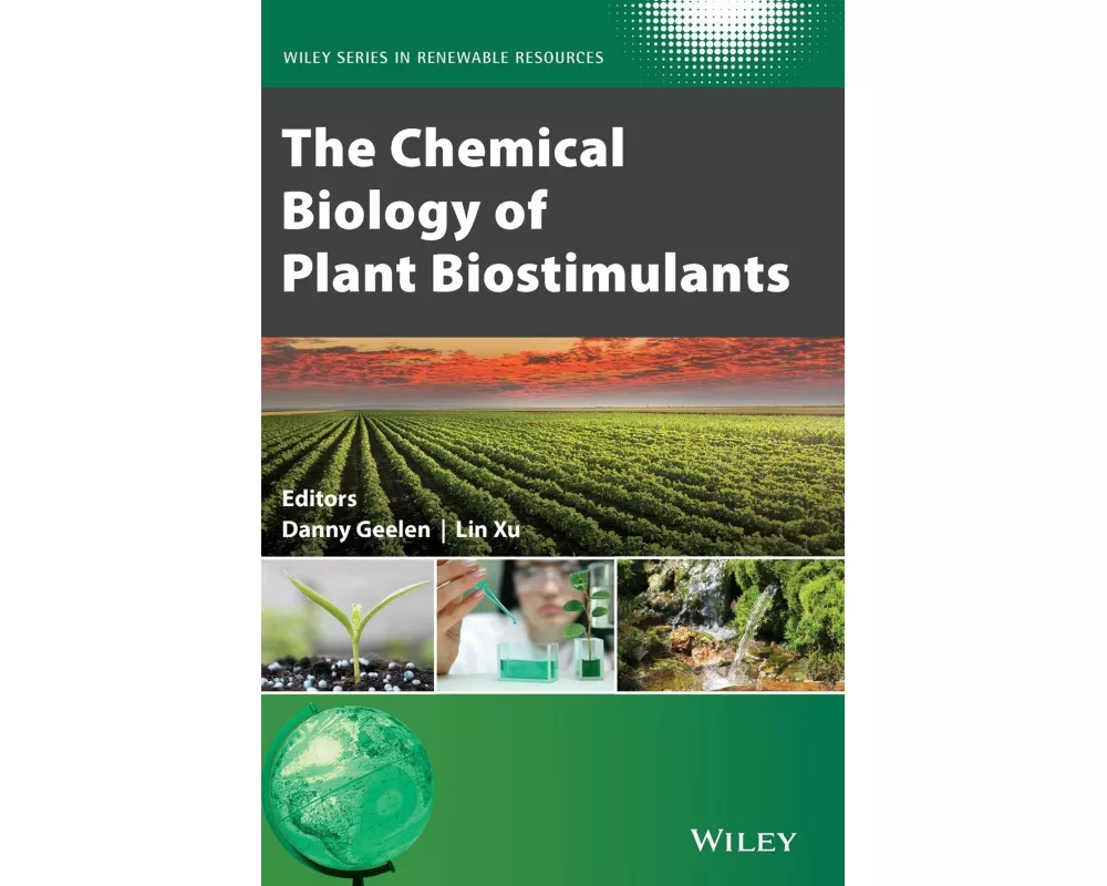 The Chemical Biology of Plant Biostimulants