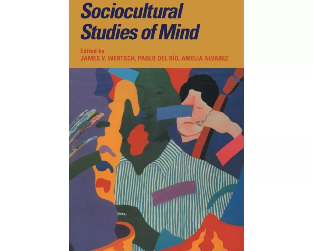 Sociocultural Studies of Mind