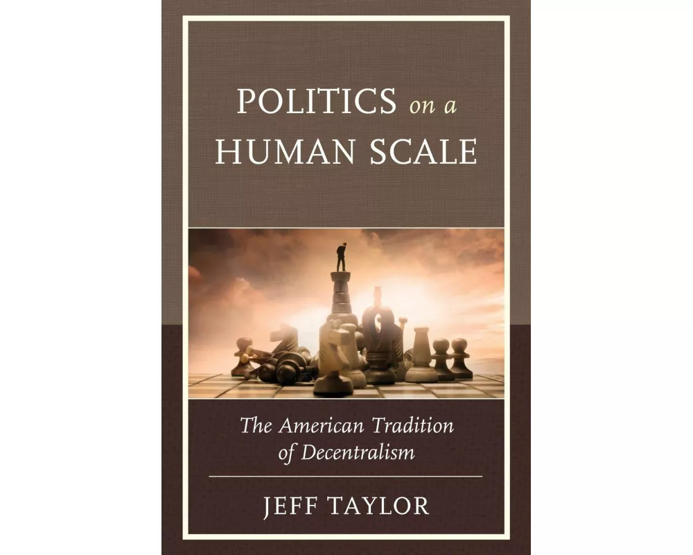 Politics on a Human Scale