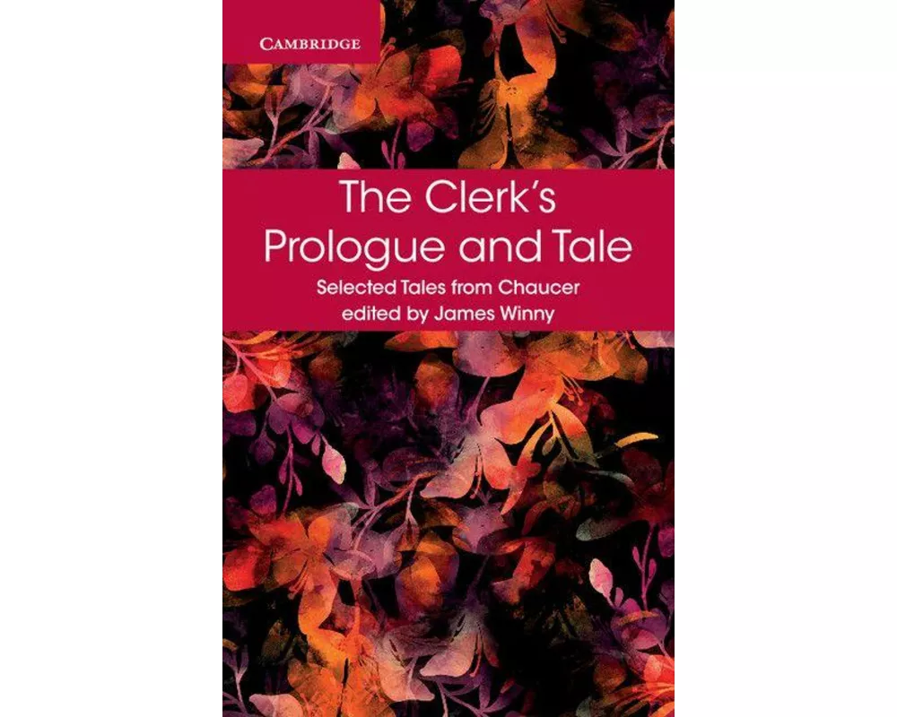 The Clerk's Prologue and Tale