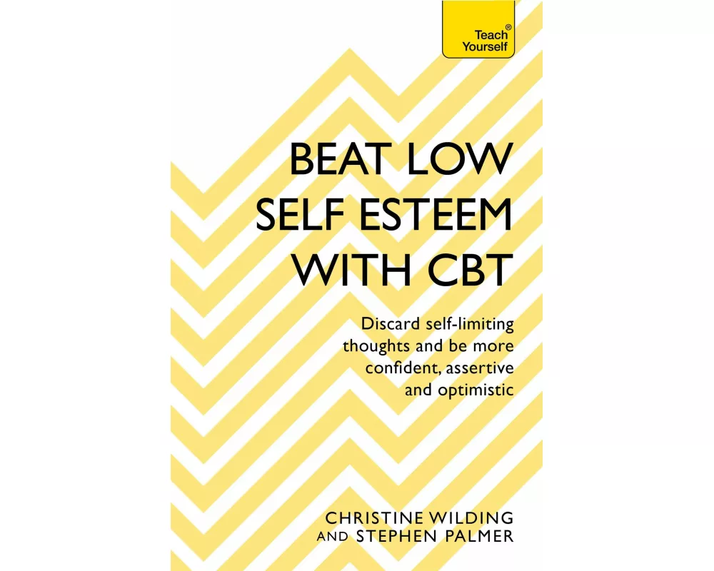 Beat Low Self-Esteem With CBT