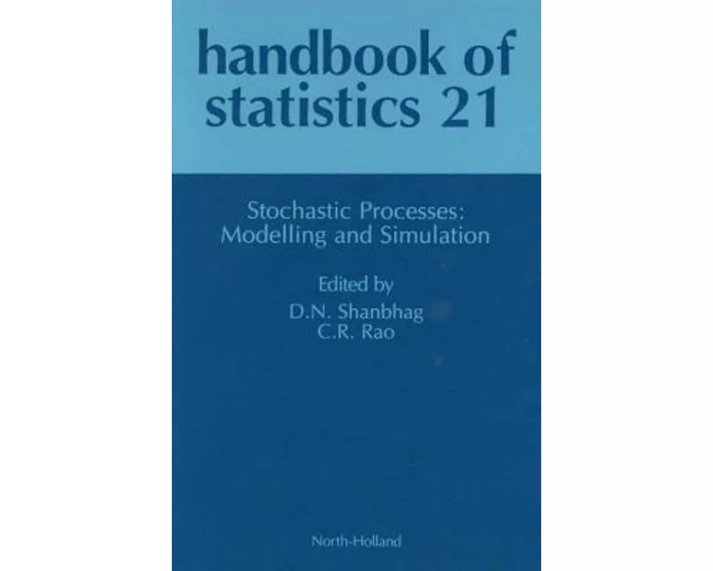 Stochastic Processes: Modeling and Simulation: Volume 21