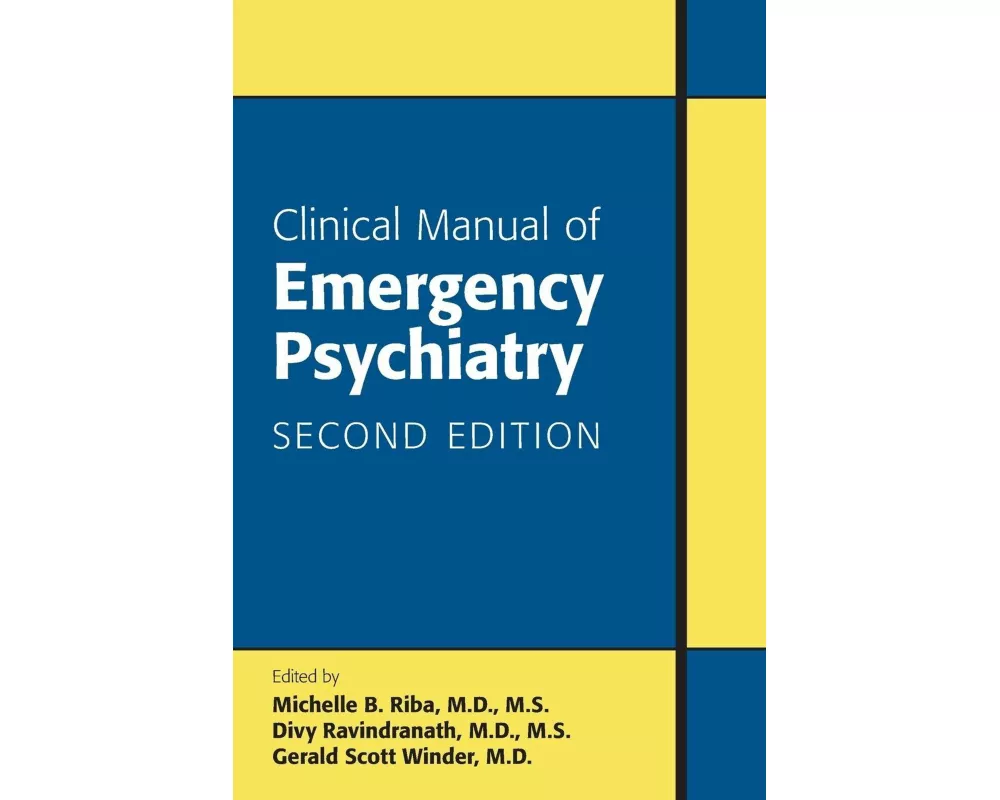 Clinical Manual of Emergency Psychiatry