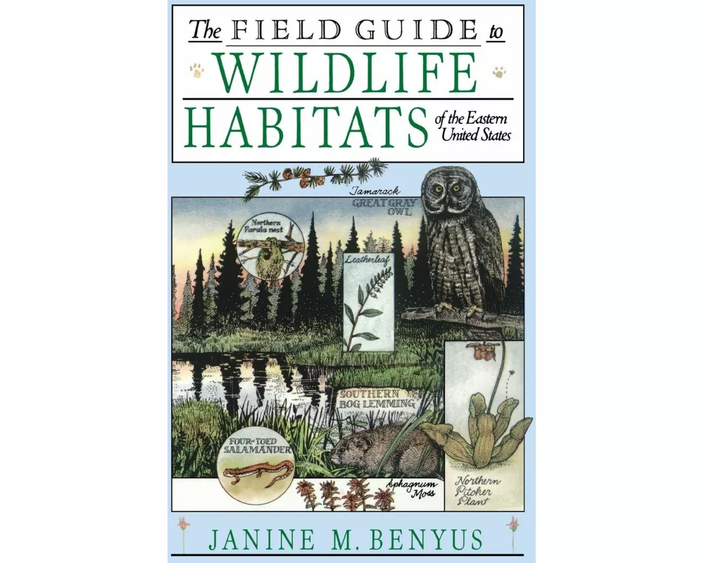 The Field Guide to Wildlife Habitats of the Eastern United States