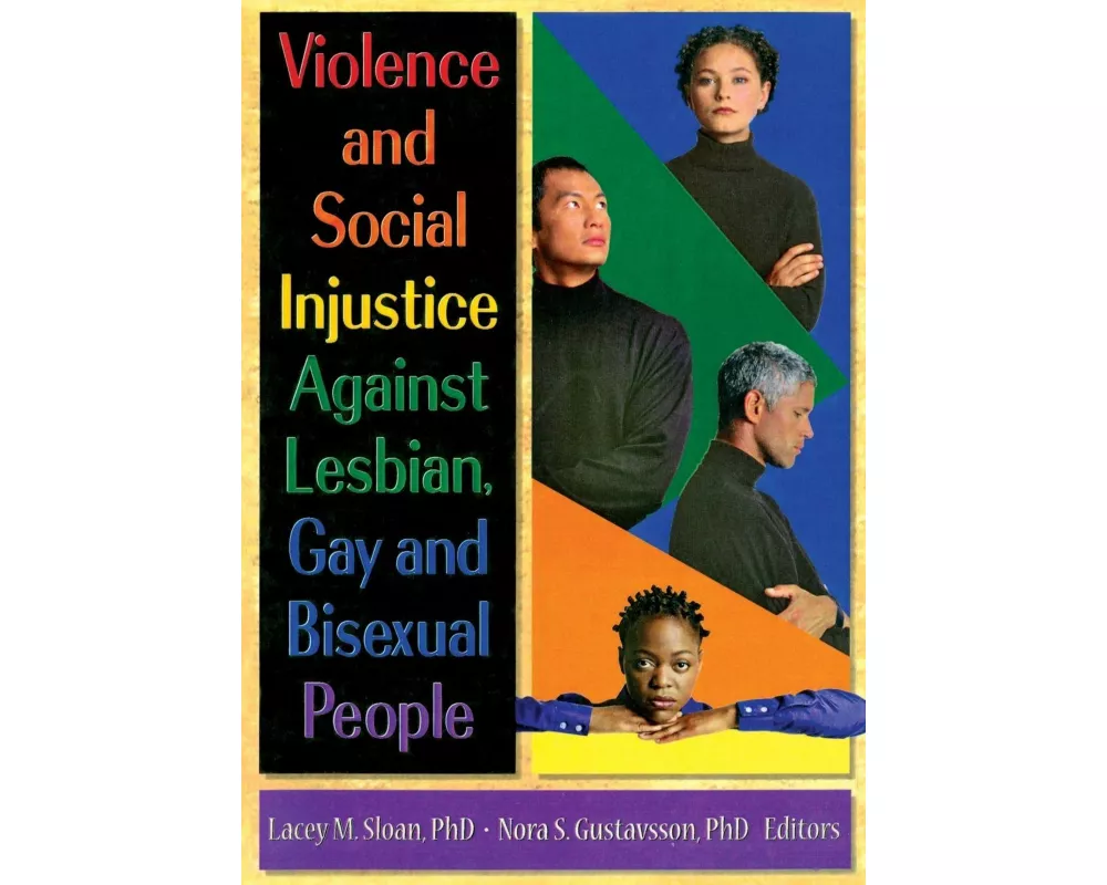 Violence and Social Injustice Against Lesbian, Gay, and Bisexual People