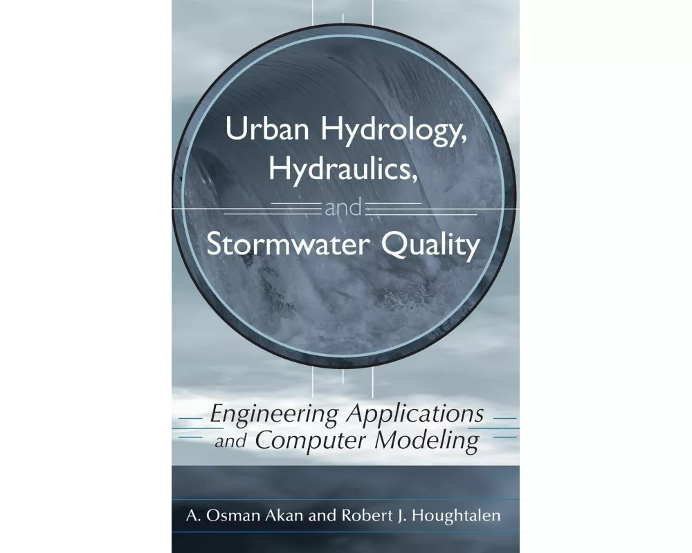 Urban Hydrology, Hydraulics, and Stormwater Quality