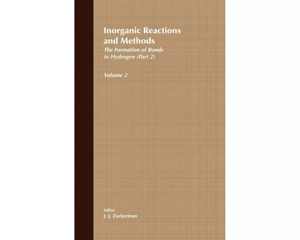 Inorganic Reactions and Methods, The Formation of the Bond to Hydrogen (Part 2)