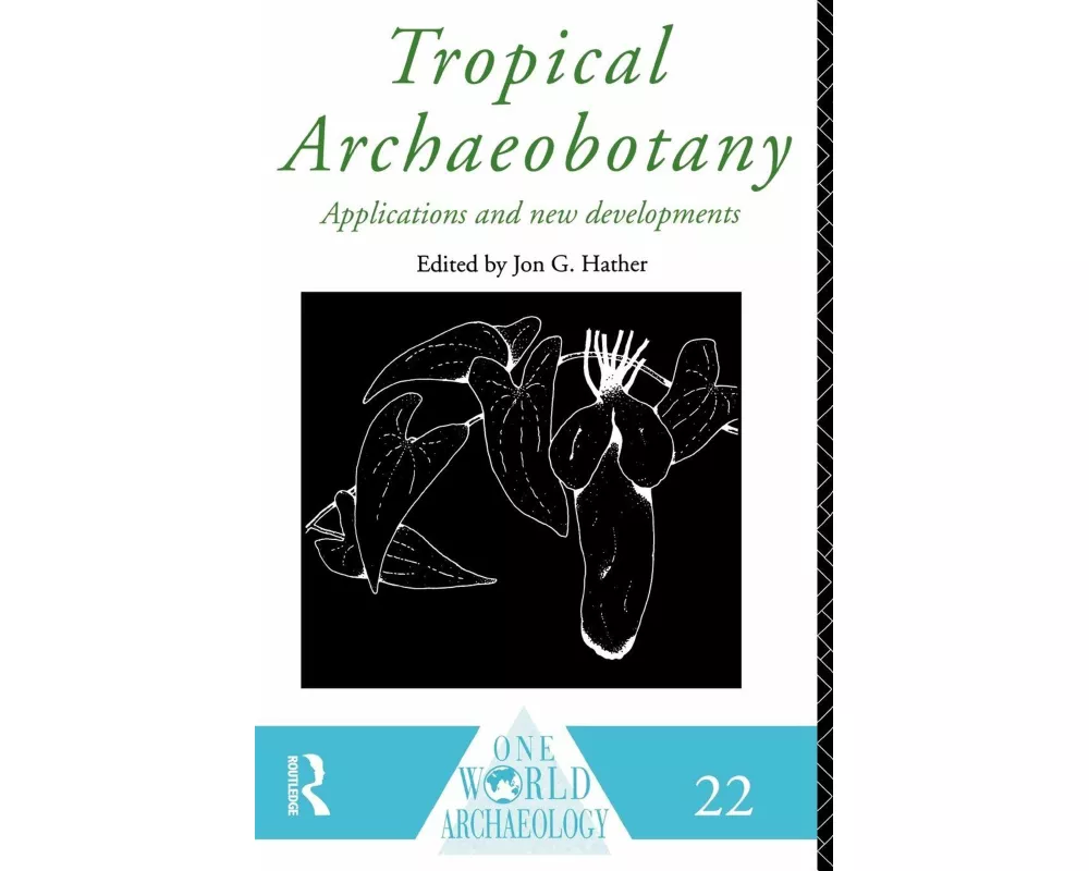 Tropical Archaeobotany