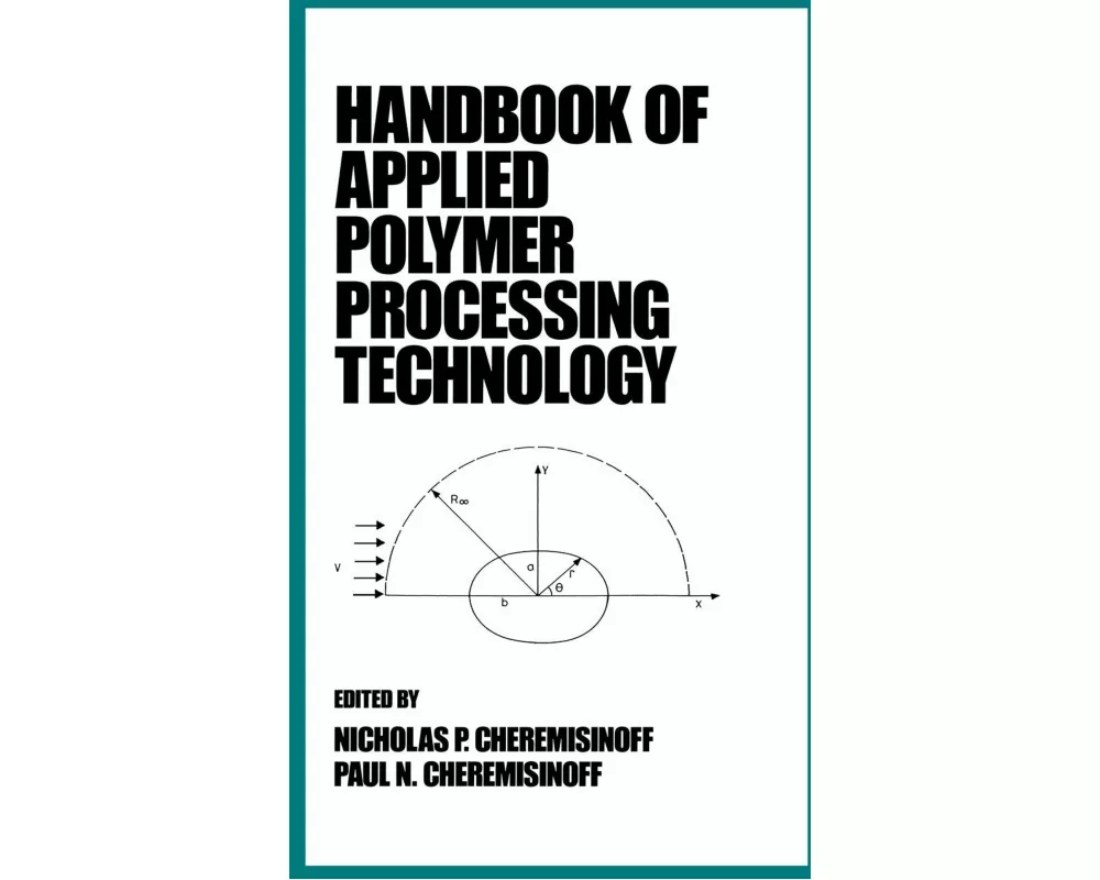 Handbook of Applied Polymer Processing Technology