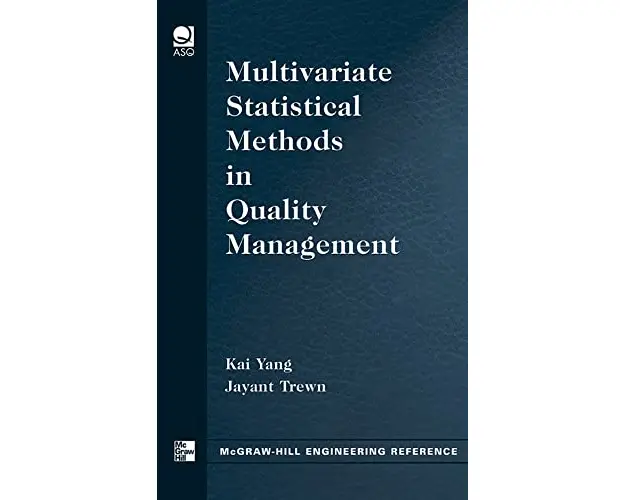 Multivariate Statistical Methods in Quality Management
