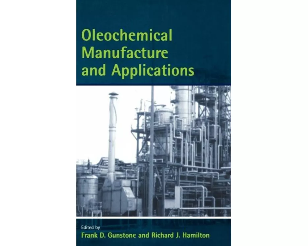 Oleochemical Manufacture and Applications