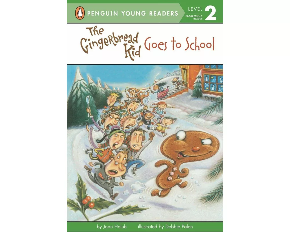 The Gingerbread Kid Goes to School