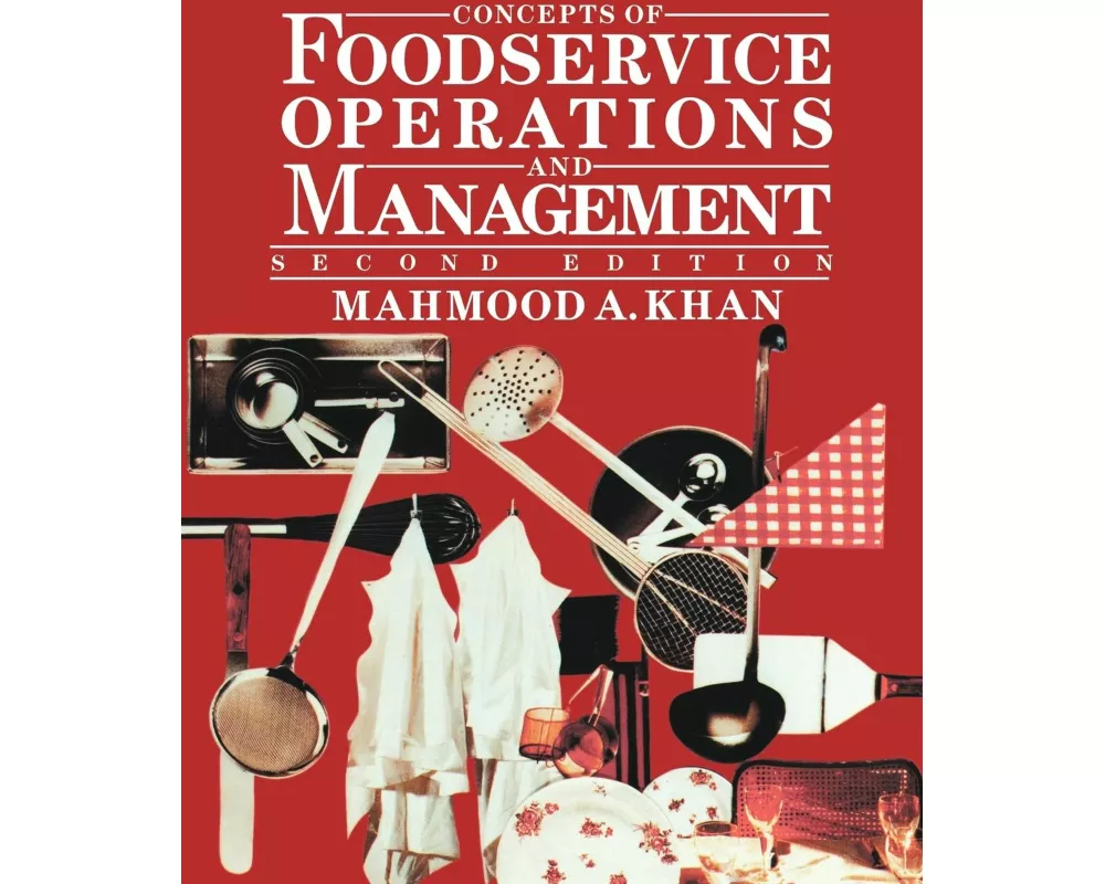 Concepts of Foodservice Operations and Management