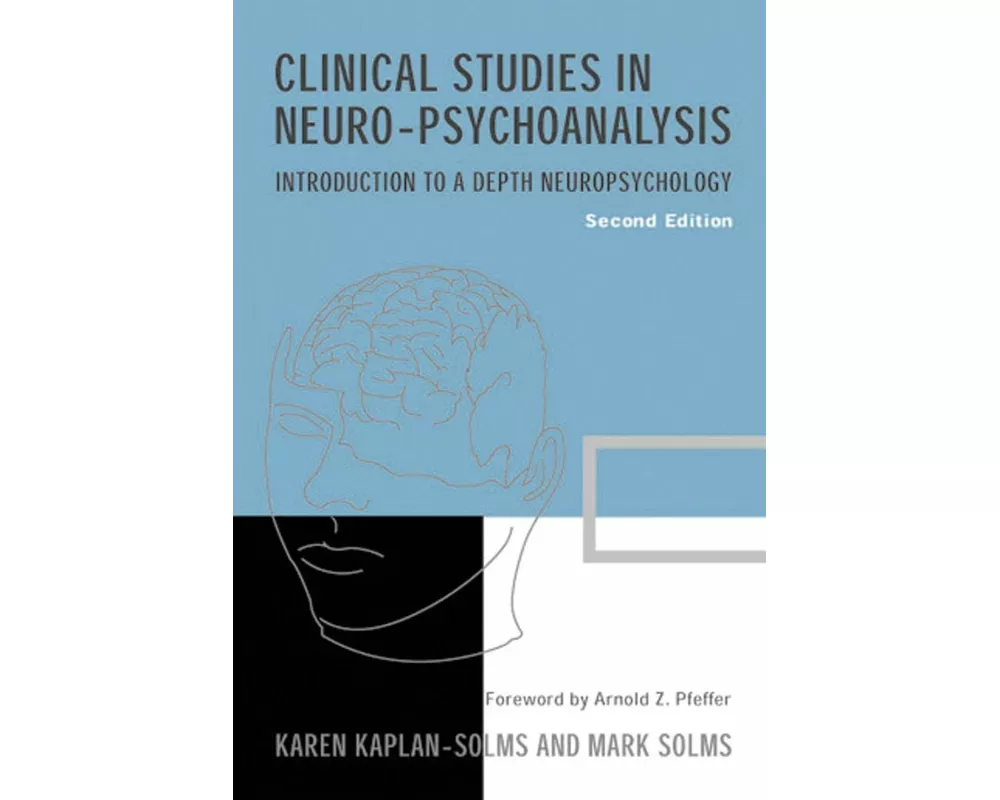 Clinical Studies in Neuro-psychoanalysis
