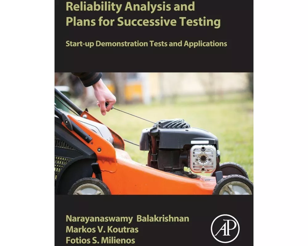Reliability Analysis and Plans for Successive Testing