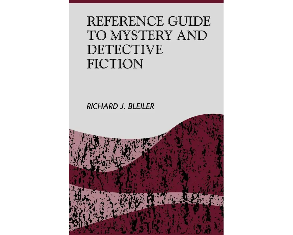 Reference Guide to Mystery and Detective Fiction