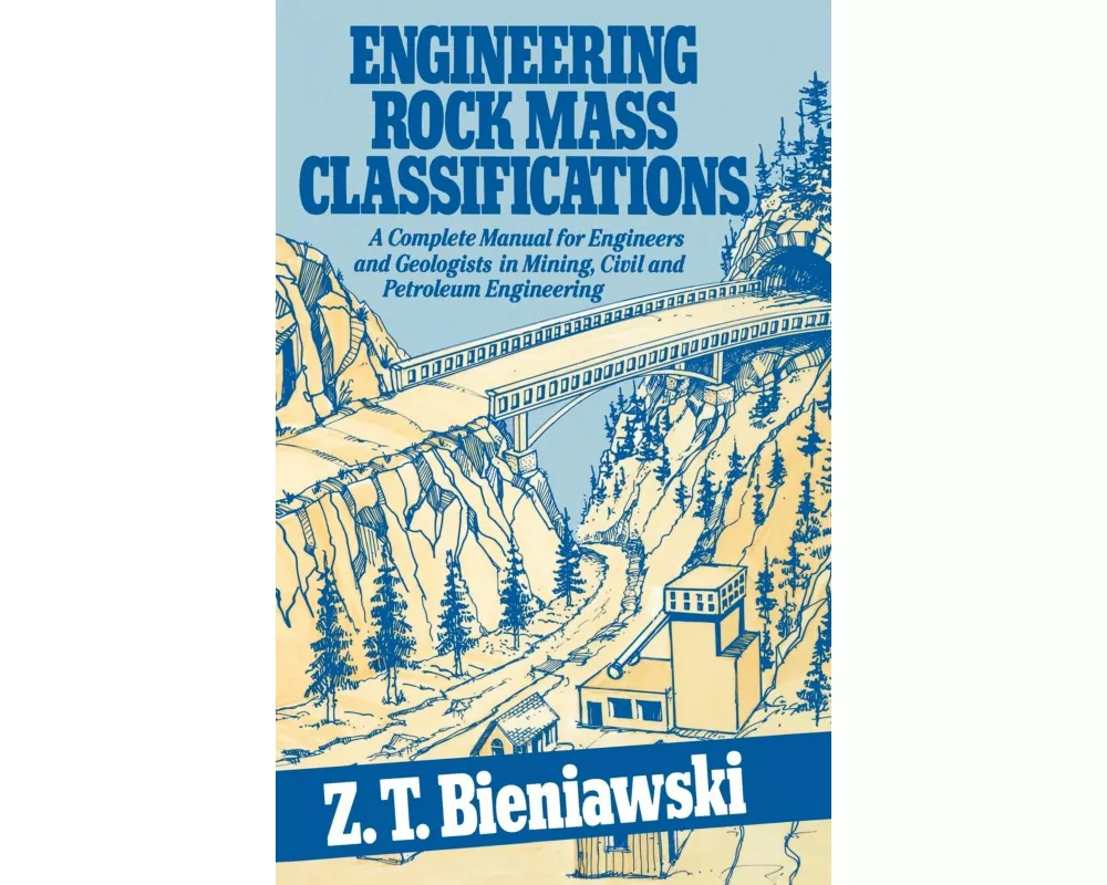 Engineering Rock Mass Classifications