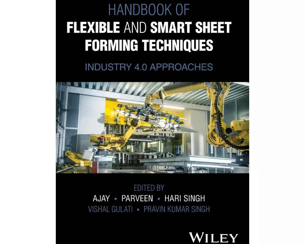 Handbook of Flexible and Smart Sheet Forming Techniques