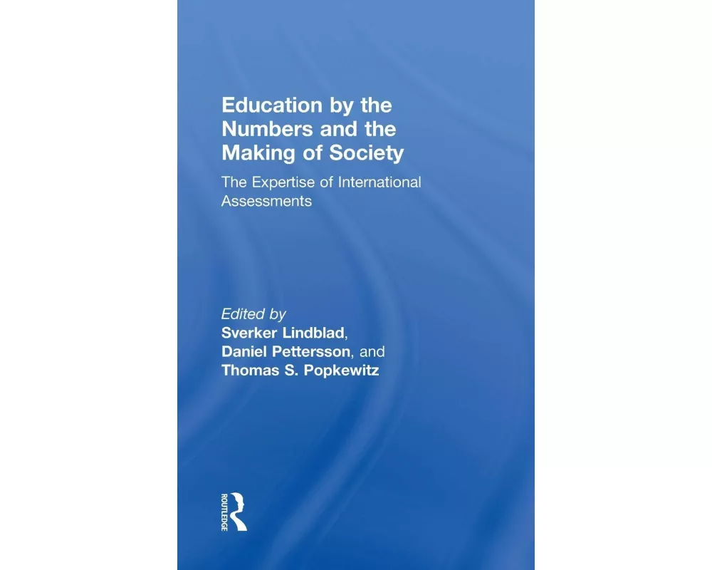 Education by the Numbers and the Making of Society