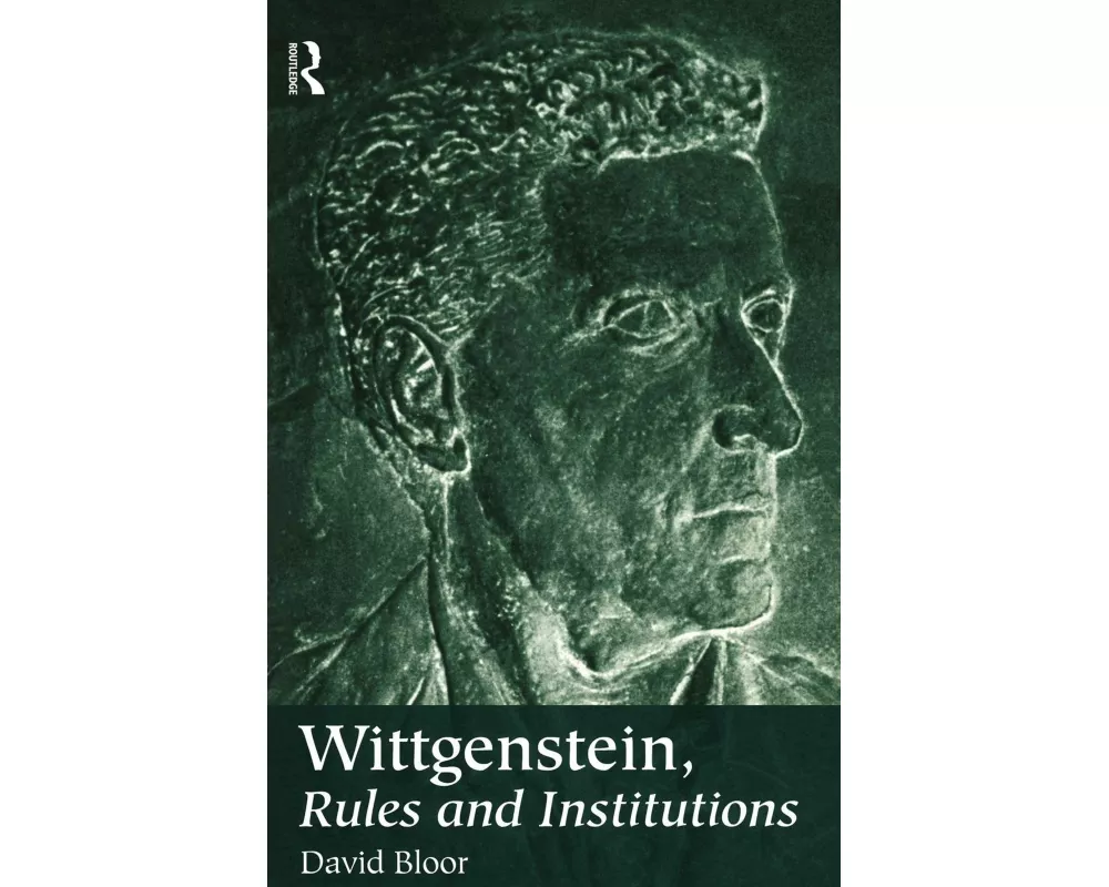 Wittgenstein, Rules and Institutions