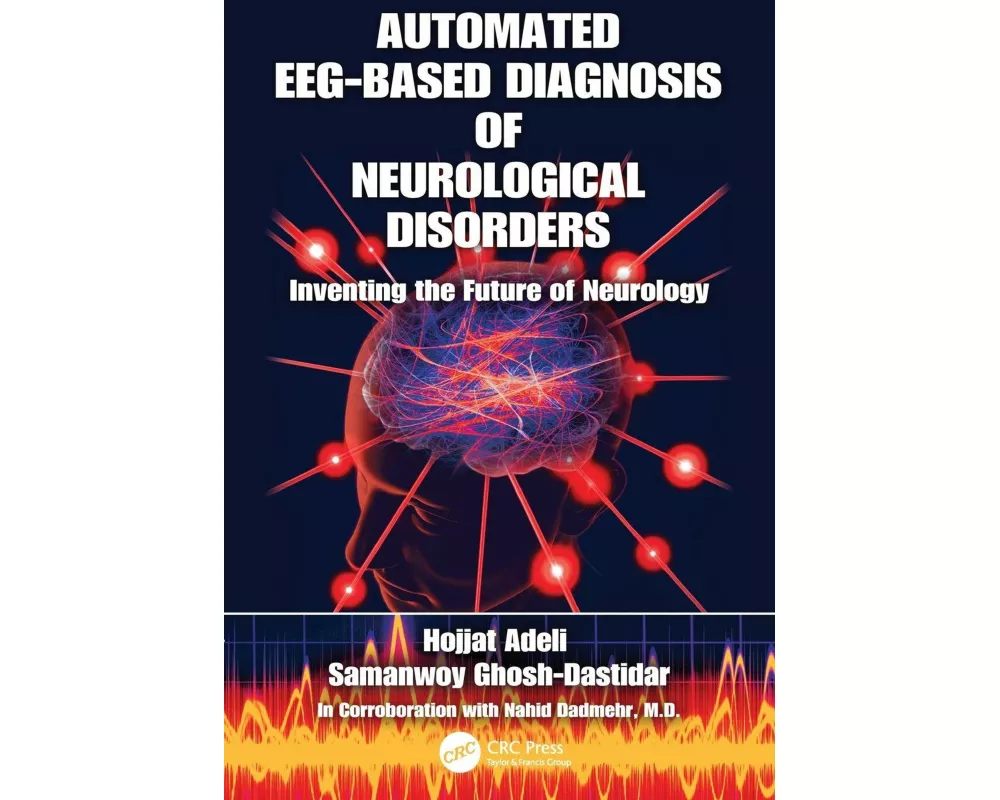 Automated EEG-Based Diagnosis of Neurological Disorders